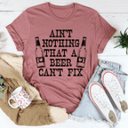 Ain't Nothing That A Beer Can't Fix T-Shirt-1