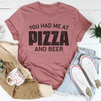 You Had Me At Pizza And Beer Tee-2